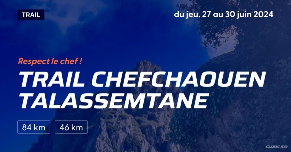 Trail Chefchaouen Talassemtane 2024