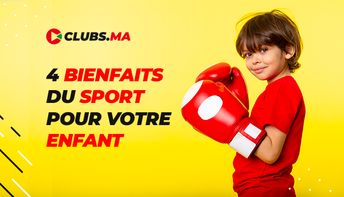 4 bienfaits du sport pour votre enfant