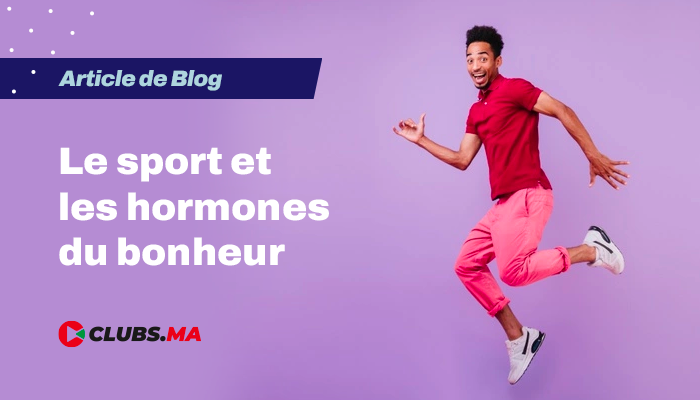 Le sport et les hormones du bonheur